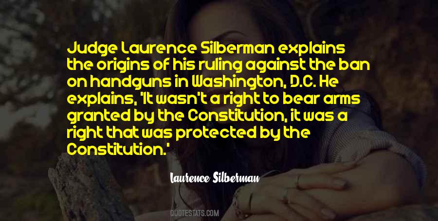 Laurence Silberman Quotes #679982