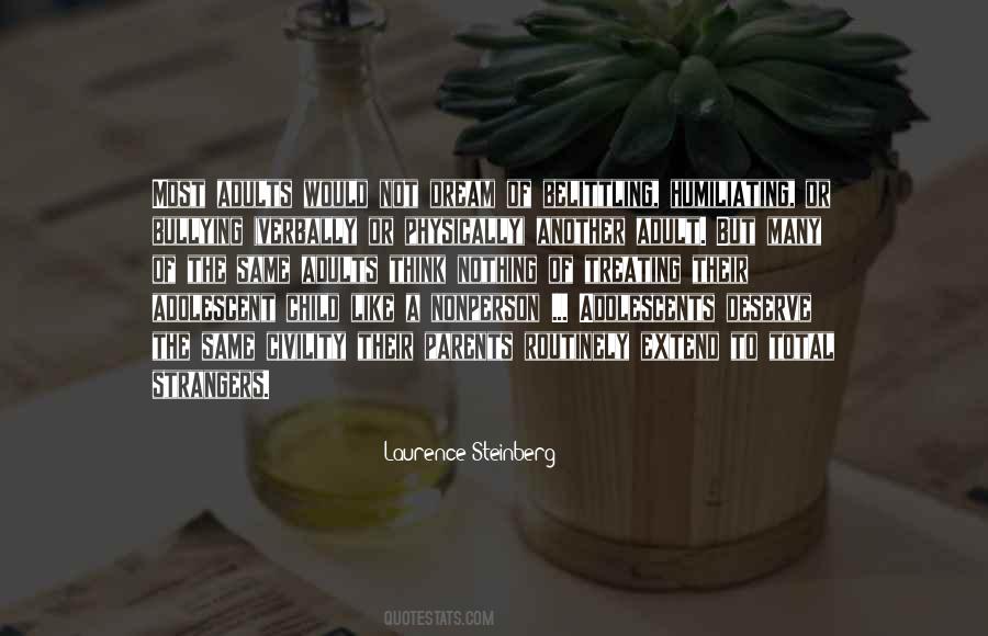 Laurence Steinberg Quotes #1770695