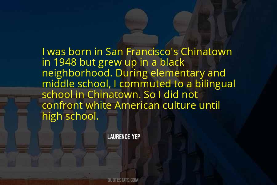 Laurence Yep Quotes #1024344