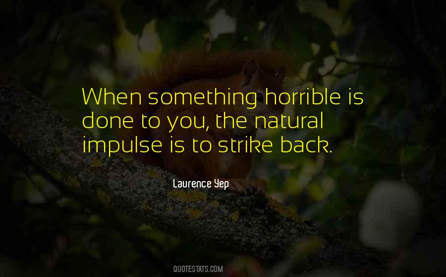Laurence Yep Quotes #1672860