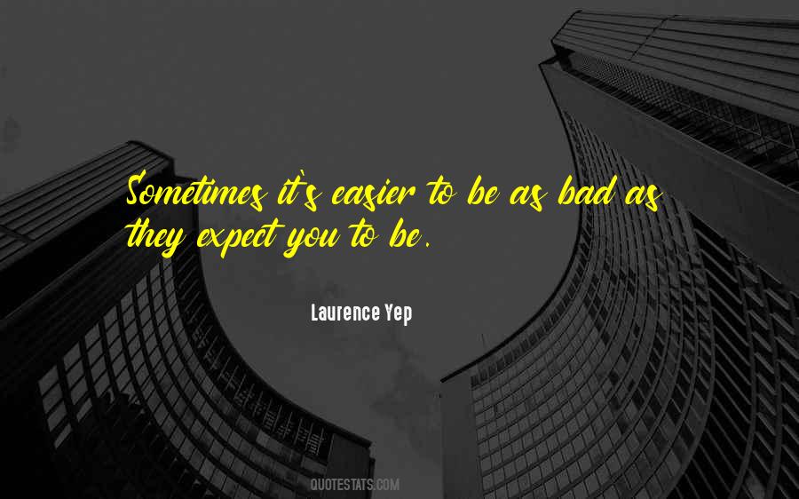 Laurence Yep Quotes #44430