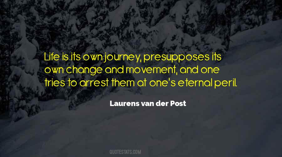 Laurens Van Der Post Quotes #1164136