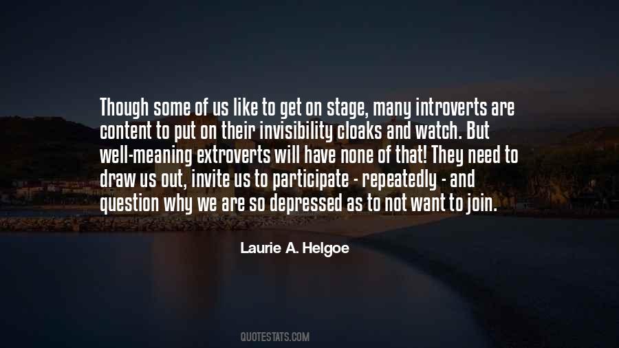 Laurie A. Helgoe Quotes #1121785