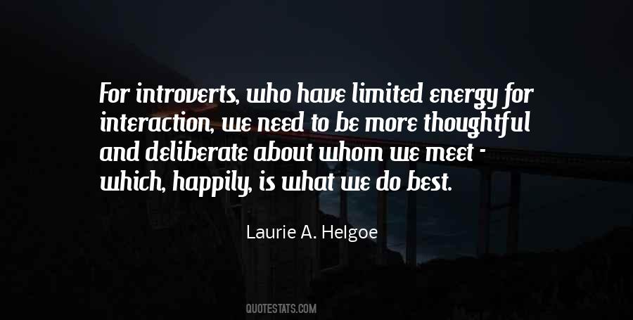 Laurie A. Helgoe Quotes #1215687