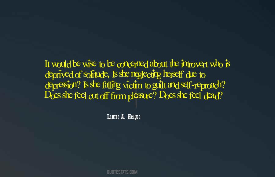 Laurie A. Helgoe Quotes #1559206