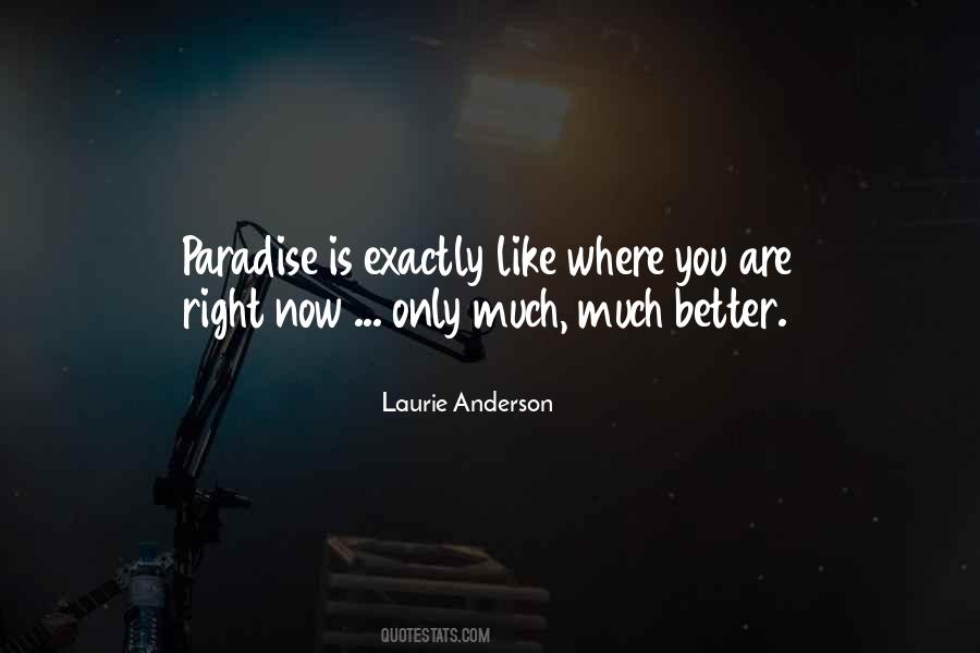 Laurie Anderson Quotes #1200930