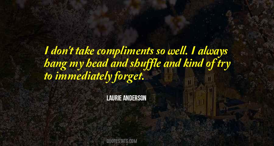 Laurie Anderson Quotes #1245813