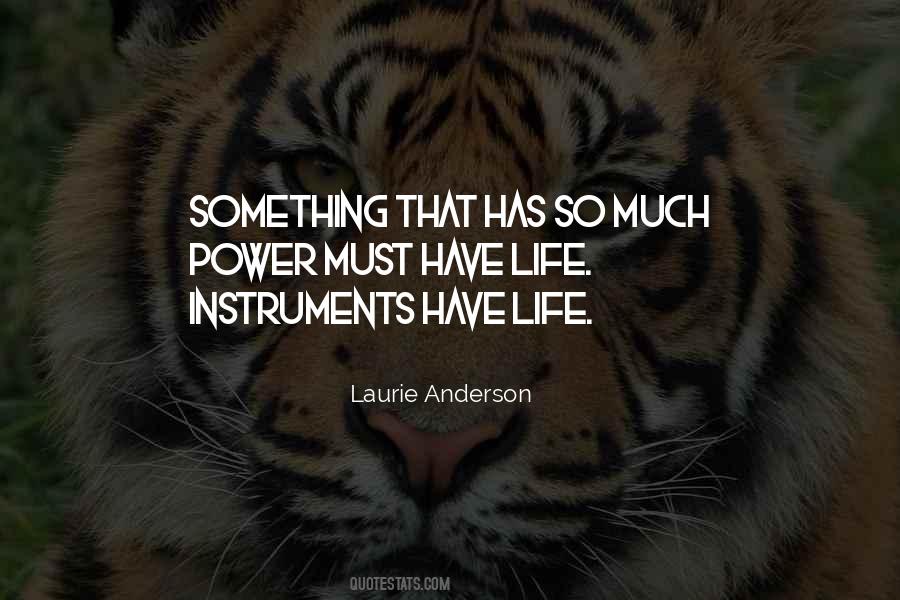 Laurie Anderson Quotes #1317156