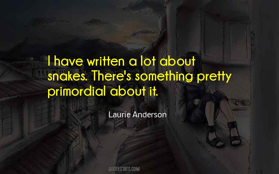 Laurie Anderson Quotes #1493851