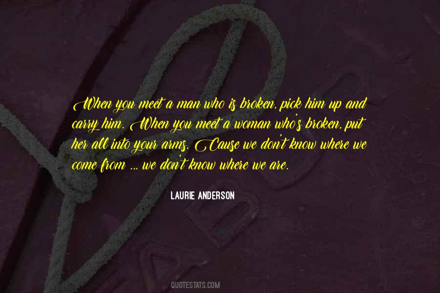 Laurie Anderson Quotes #1533125