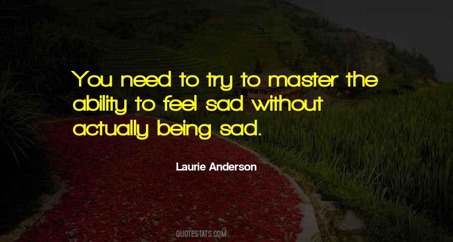 Laurie Anderson Quotes #1588445