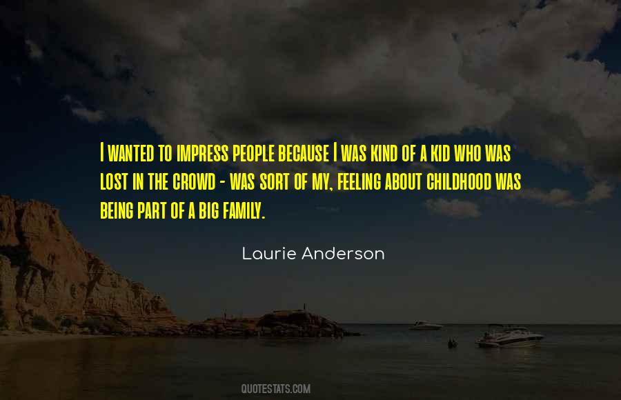 Laurie Anderson Quotes #1815015