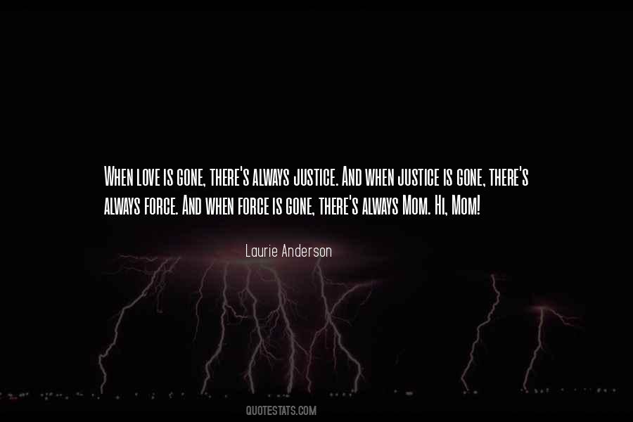 Laurie Anderson Quotes #429270