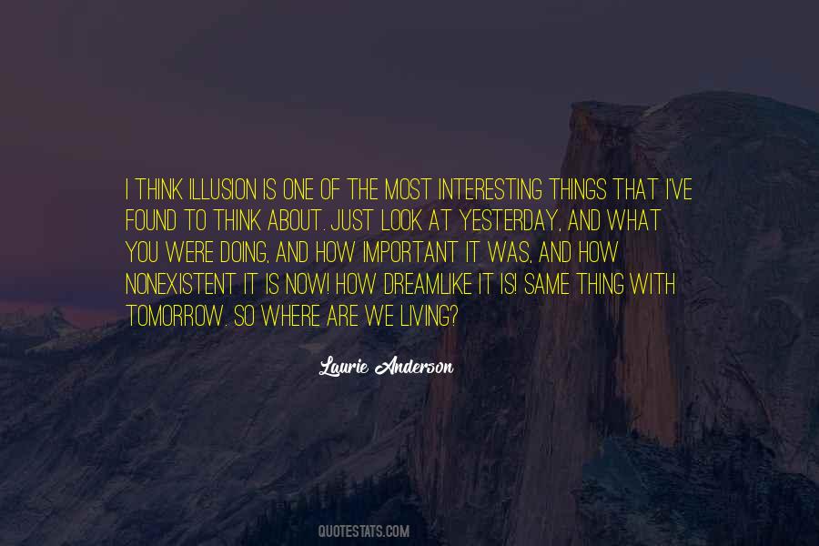 Laurie Anderson Quotes #524265