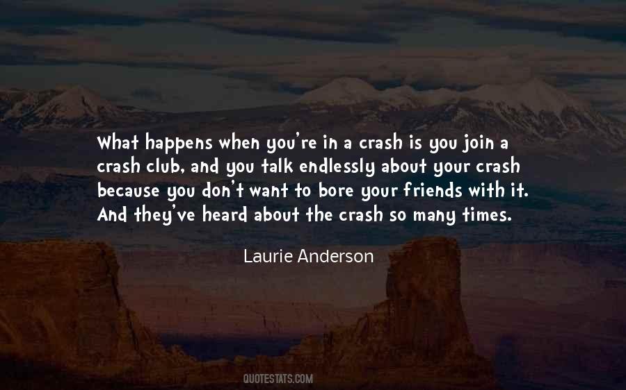 Laurie Anderson Quotes #747346