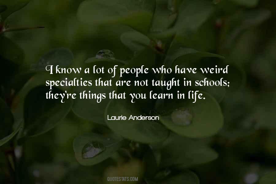 Laurie Anderson Quotes #861562