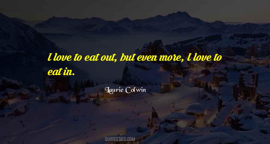 Laurie Colwin Quotes #1497710