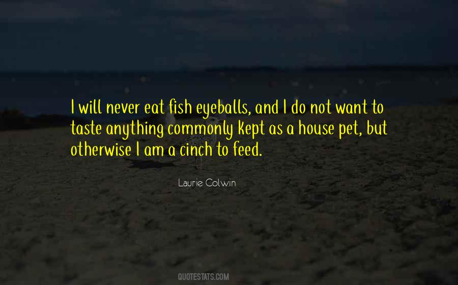 Laurie Colwin Quotes #855918