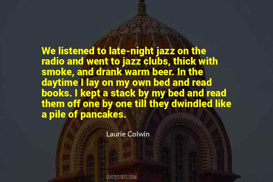 Laurie Colwin Quotes #884600