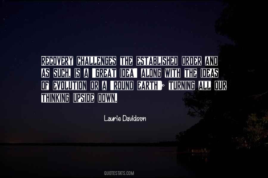 Laurie Davidson Quotes #710224