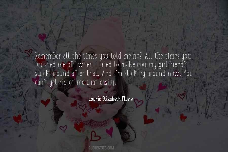 Laurie Elizabeth Flynn Quotes #324526