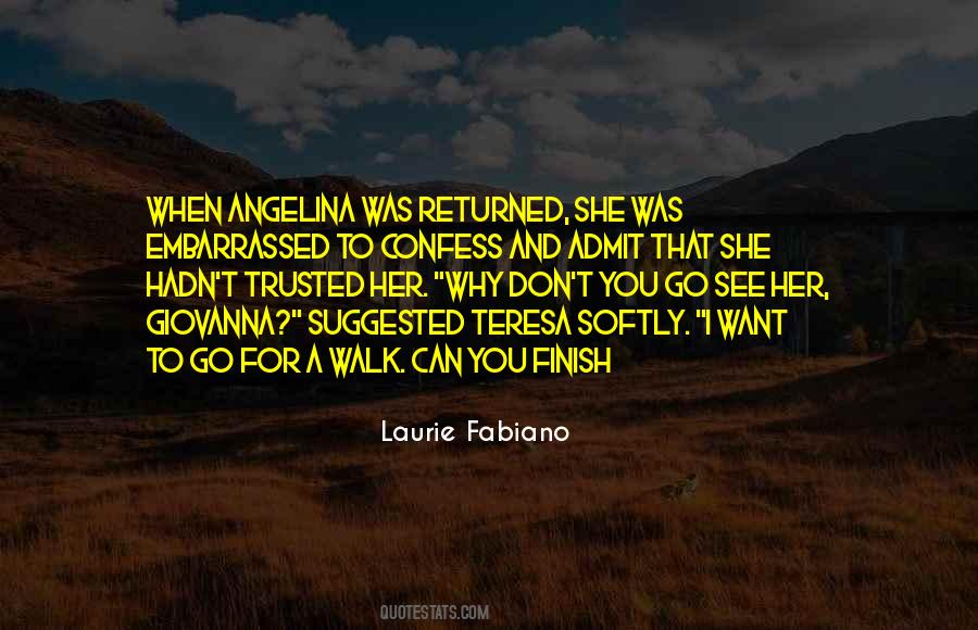 Laurie Fabiano Quotes #1503033