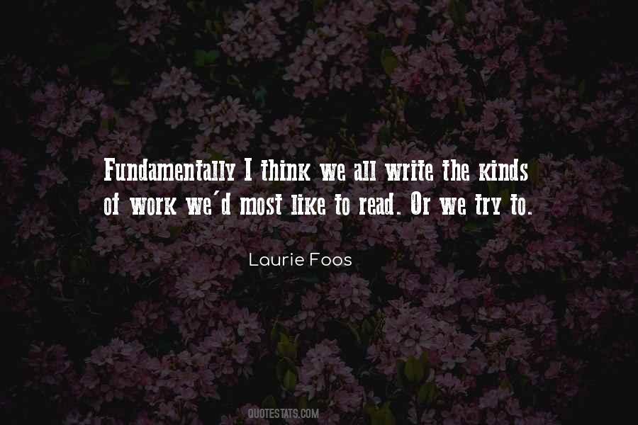 Laurie Foos Quotes #1466880