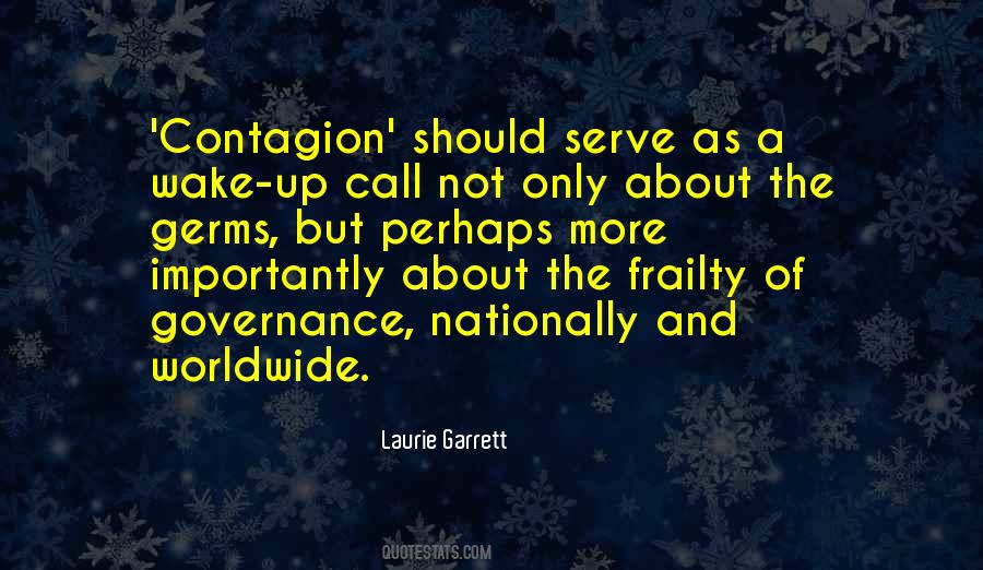 Laurie Garrett Quotes #1016268