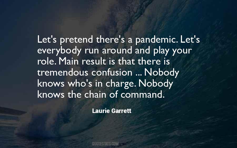 Laurie Garrett Quotes #16327