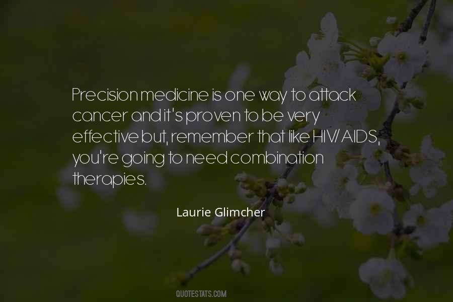 Laurie Glimcher Quotes #501910