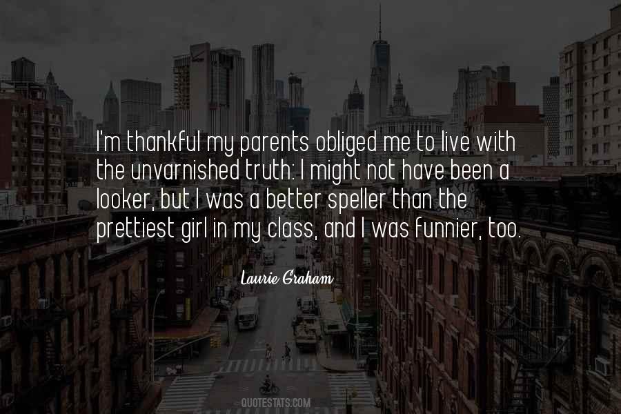 Laurie Graham Quotes #1855616