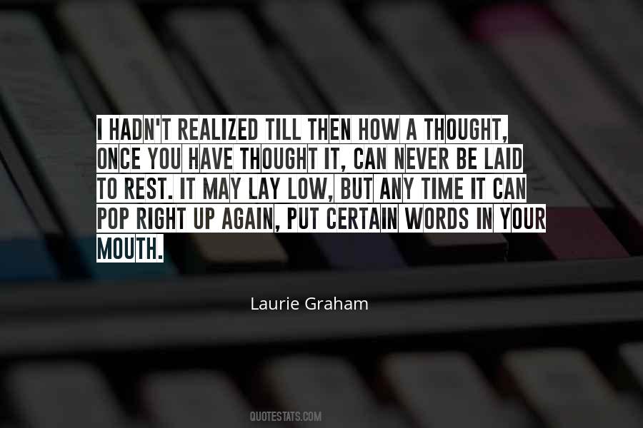 Laurie Graham Quotes #287112