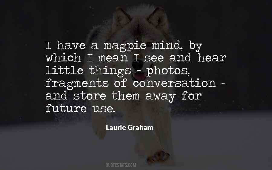 Laurie Graham Quotes #584822