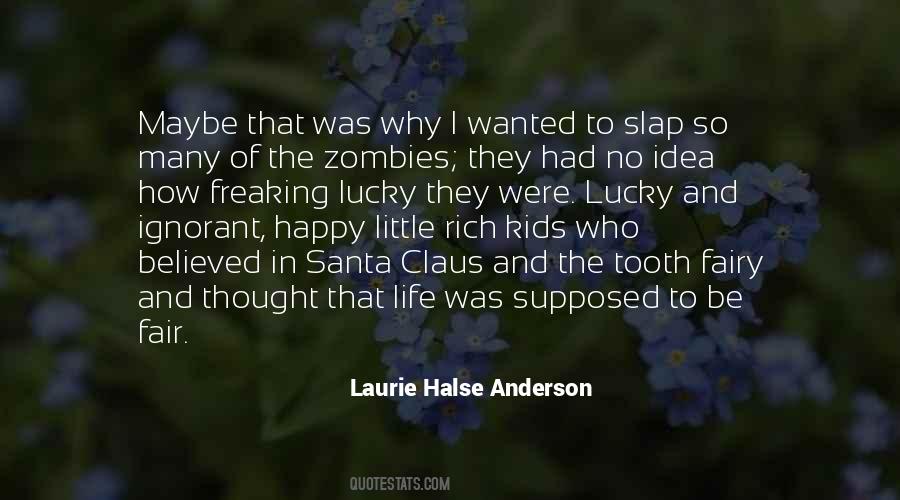 Laurie Halse Anderson Quotes #412452