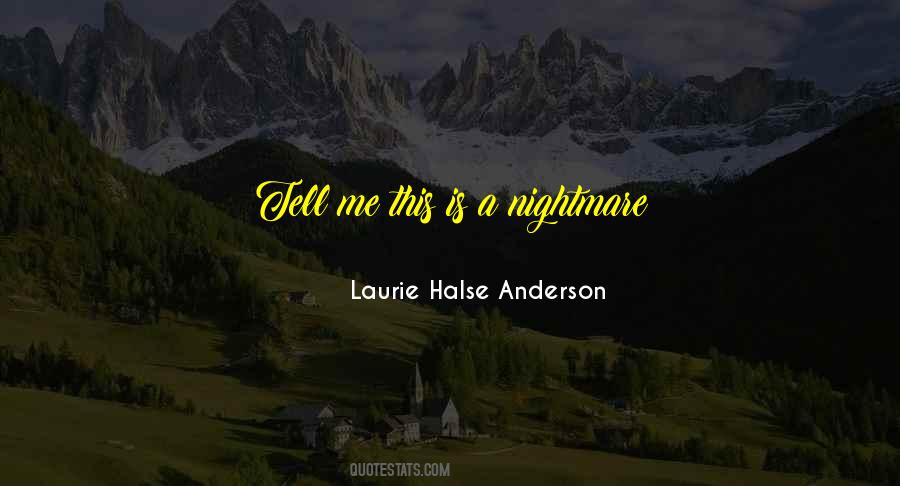 Laurie Halse Anderson Quotes #468871