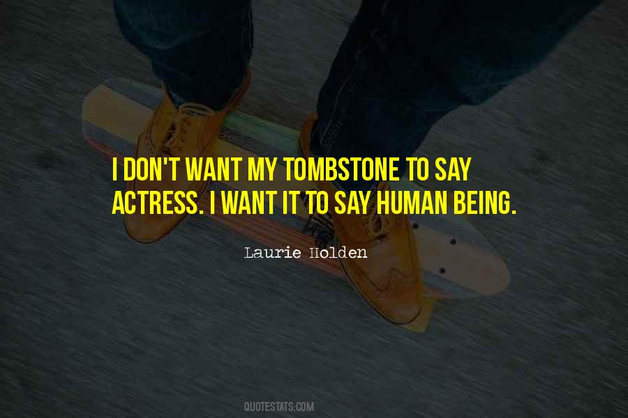 Laurie Holden Quotes #1714287