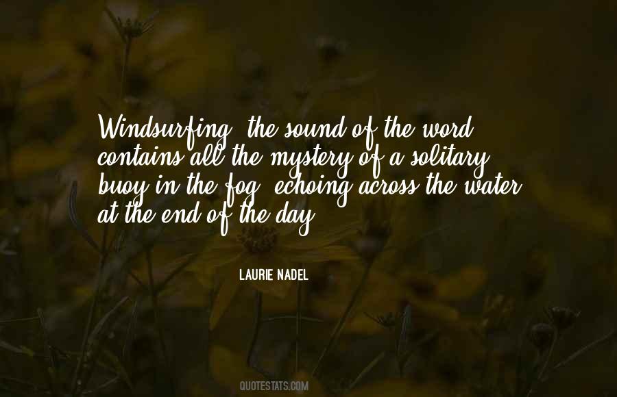 Laurie Nadel Quotes #1183354