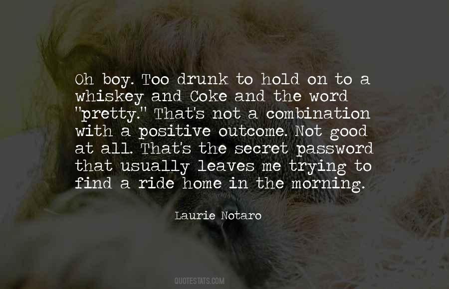 Laurie Notaro Quotes #1857057