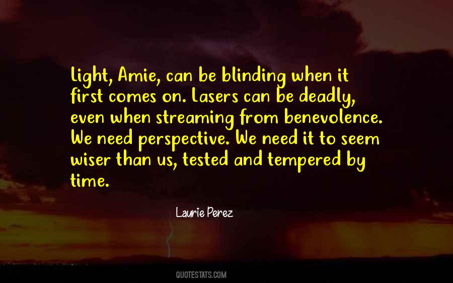 Laurie Perez Quotes #1626543