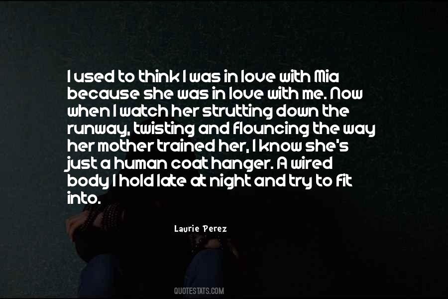 Laurie Perez Quotes #498172