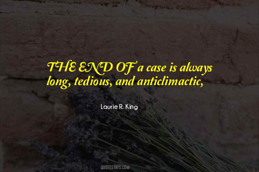 Laurie R. King Quotes #605317