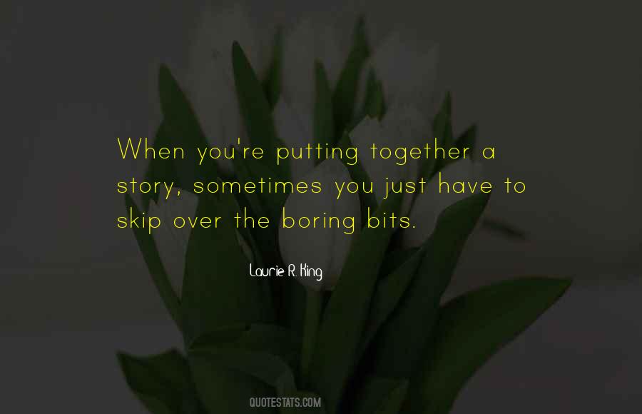 Laurie R. King Quotes #801107