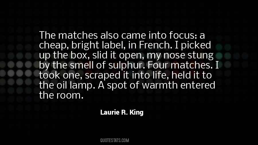 Laurie R. King Quotes #916472