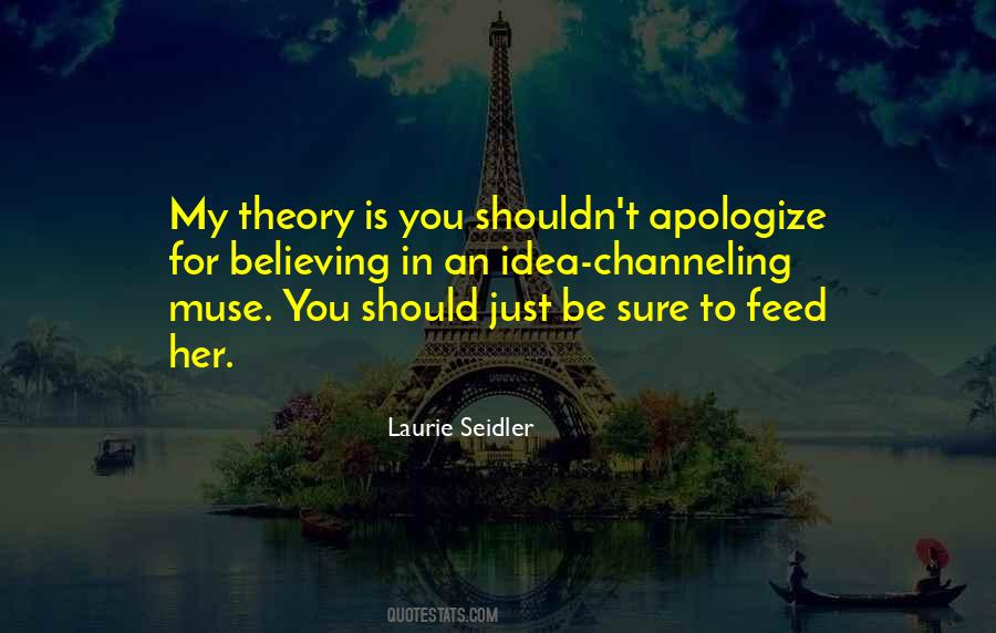 Laurie Seidler Quotes #1434251