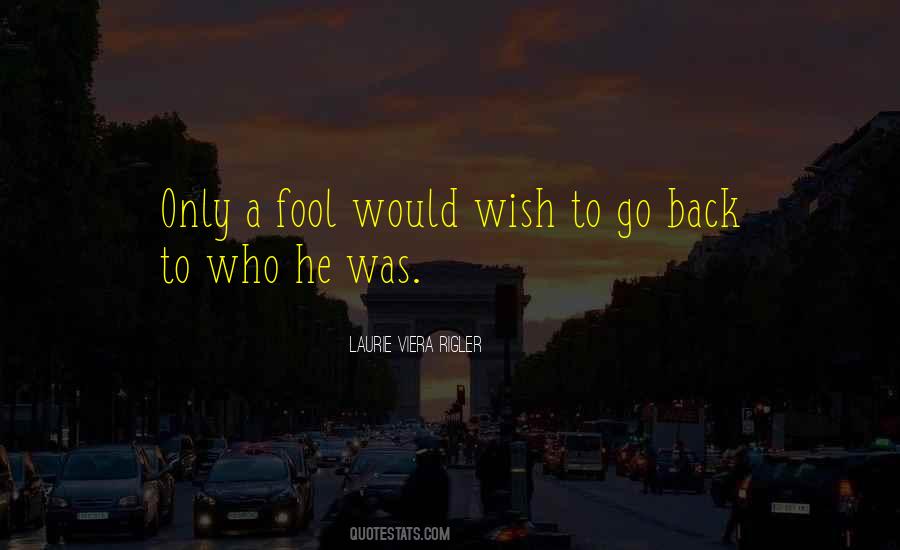 Laurie Viera Rigler Quotes #1305473