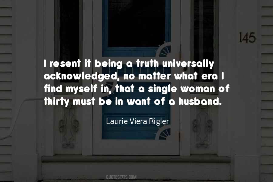 Laurie Viera Rigler Quotes #1449942