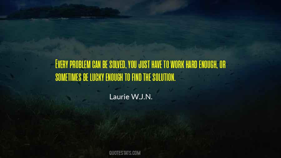 Laurie W.J.N. Quotes #163512