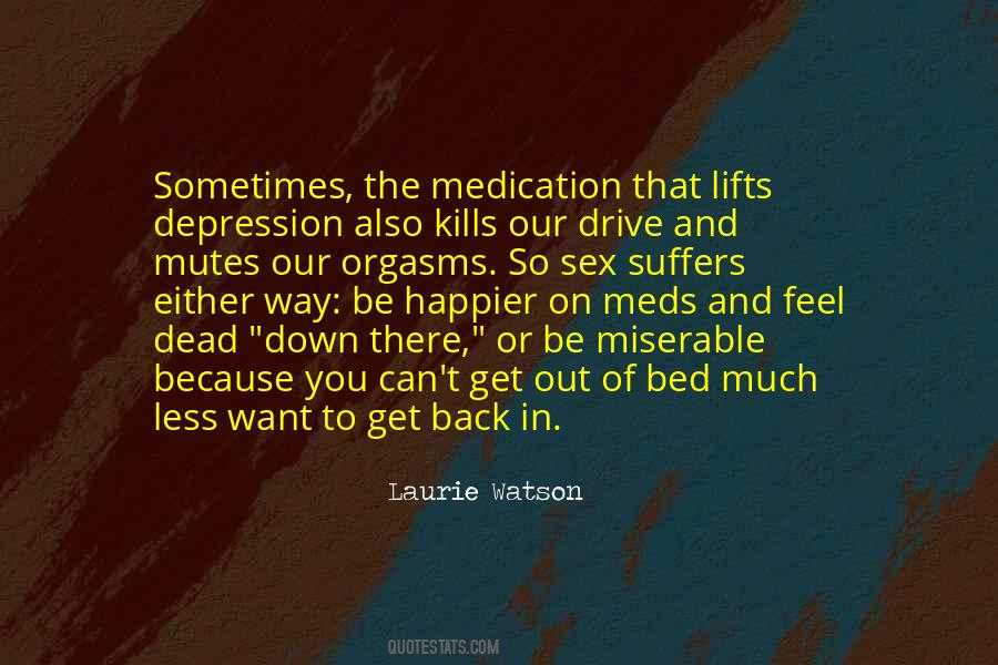 Laurie Watson Quotes #985550