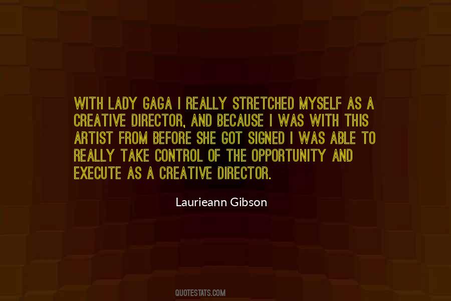 Laurieann Gibson Quotes #1108475