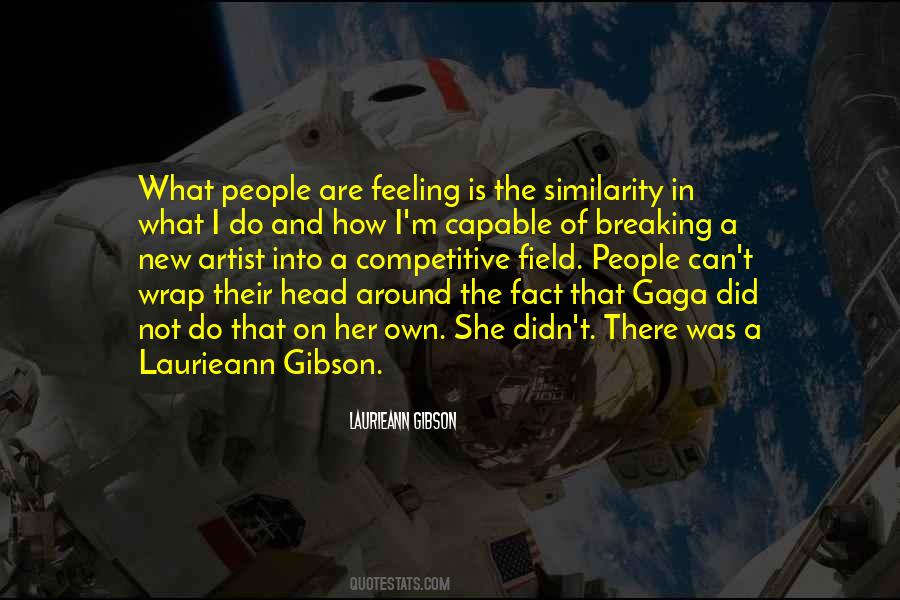 Laurieann Gibson Quotes #1721647